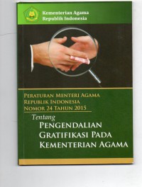 Image of Peraturan Menteri Agama Republik Indonesia Nomor 24 Tahun 2015 Tentang Pengendalian Gratifikasi pada Kementerian Agama